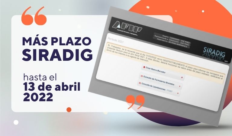SIRADIG: Prórroga para Informar las Deducciones 2021