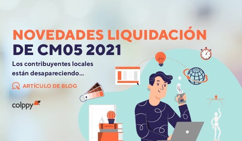 Novedades para la liquidación de CM05 2021