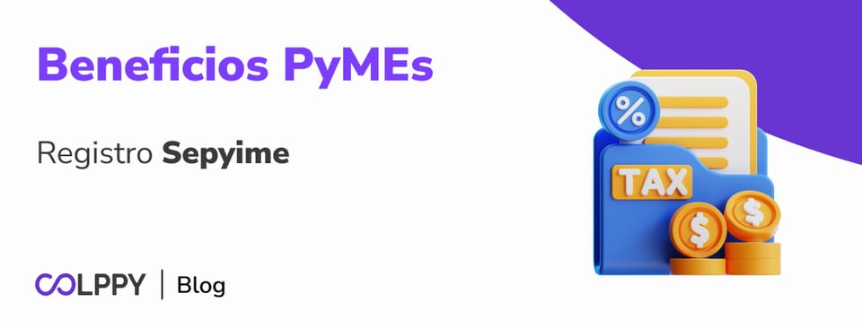 Registro SEPYME beneficios para PYMES